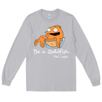 Moon Dust be a goldfish ted losso Long Sleeve Tee - artisFamous