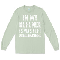 Matcha in my defence i was left unsupervised Long Sleeve Tee - artisFamous