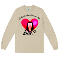 Mushroom bella where the hell have you been loca Long Sleeve Tee - artisFamous