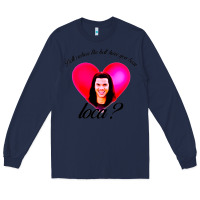 Navy bella where the hell have you been loca Long Sleeve Tee - artisFamous