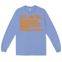 Colony Blue yes i am tall Long Sleeve Tee - artisFamous