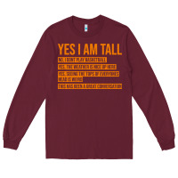 Burgundy yes i am tall Long Sleeve Tee - artisFamous