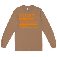 Toasted Coconut yes i am tall Long Sleeve Tee - artisFamous