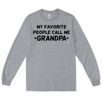 Heather Grey my favorite people call me grandpa black Long Sleeve Tee - artisFamous