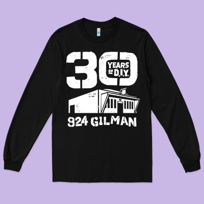 30 Years Of Diy 924 Gilman Streets Long Sleeve Tee Designed By Artisfamous