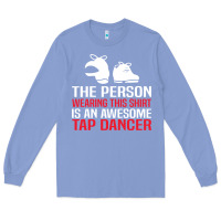 Colony Blue awesome tap dancer shirt classic Long Sleeve Tee - artisFamous