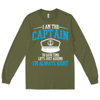 Army Green captain funny boating sailing Long Sleeve Tee - artisFamous