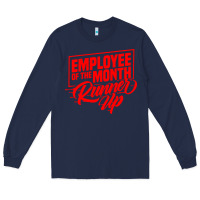Navy employee of the month runner up Long Sleeve Tee - artisFamous