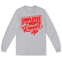 Moon Dust employee of the month runner up Long Sleeve Tee - artisFamous