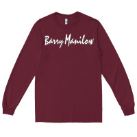 Burgundy Best Barry Manilow Long Sleeve Tee - artisFamous