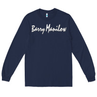 Navy Best Barry Manilow Long Sleeve Tee - artisFamous