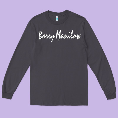 Best Barry Manilow Long Sleeve Tee Designed By Artisfamous