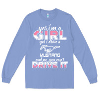 Colony Blue mustang i m a girl who drives a mustang Long Sleeve Tee - artisFamous
