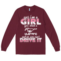 Burgundy mustang i m a girl who drives a mustang Long Sleeve Tee - artisFamous