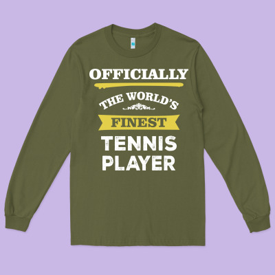 The World's Finest Tennis Player Long Sleeve Tee Designed By Artisfamous