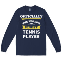 Navy the world's finest tennis player Long Sleeve Tee - artisFamous