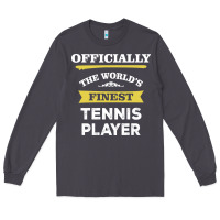 Smoke the world's finest tennis player Long Sleeve Tee - artisFamous