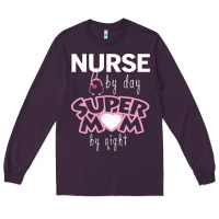 Plum nurse by day super mom by night Long Sleeve Tee - artisFamous