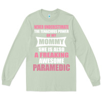 Matcha never underestimate mommy paramedic Long Sleeve Tee - artisFamous