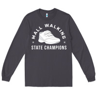 Smoke funny mall walking state champions Long Sleeve Tee - artisFamous