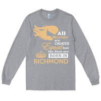 Heather Grey women are born in richmond Long Sleeve Tee - artisFamous