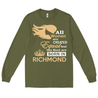 Army Green women are born in richmond Long Sleeve Tee - artisFamous