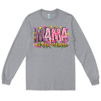 Heather Grey mama all day everyday Long Sleeve Tee - CowhideDigitalArt