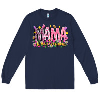 Navy mama all day everyday Long Sleeve Tee - CowhideDigitalArt