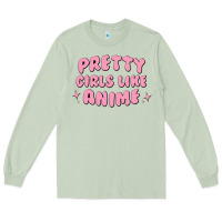 Matcha Pretty Girls Like Anime Long Sleeve Tee - artisFamous
