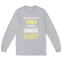Moon Dust i raised a badass florist Long Sleeve Tee - artisFamous