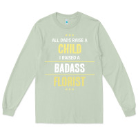 Matcha i raised a badass florist Long Sleeve Tee - artisFamous
