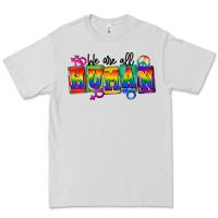 We Are All Human Premium Tee | Teevron