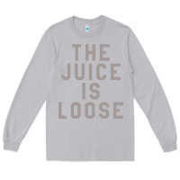 Moon Dust the juice is loose funny Long Sleeve Tee - artisFamous