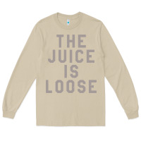 Mushroom the juice is loose funny Long Sleeve Tee - artisFamous