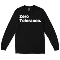 Black zero tolerance Long Sleeve Tee - artisFamous