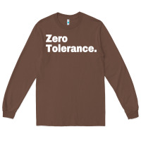 Chestnut zero tolerance Long Sleeve Tee - artisFamous