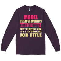 Plum model funniest isn't a jobtitle Long Sleeve Tee - artisFamous
