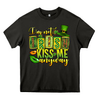 Asphalt St. Patrick's I am not irish kiss me anyway Heavy Core Tee - OliviaCreatesArt