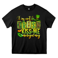Black St. Patrick's I am not irish kiss me anyway Heavy Core Tee - OliviaCreatesArt