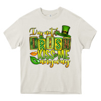 Cream St. Patrick's I am not irish kiss me anyway Heavy Core Tee - OliviaCreatesArt