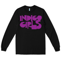 Black Best Indigo Girls music Long Sleeve Tee - artisFamous