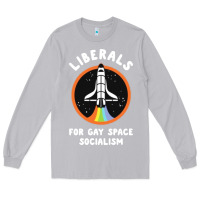 Moon Dust liberals for gay space socialism Long Sleeve Tee - artisFamous
