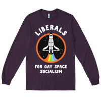 Plum liberals for gay space socialism Long Sleeve Tee - artisFamous