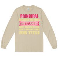 Mushroom principal funniest isn't a jobtitle Long Sleeve Tee - artisFamous