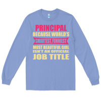 Colony Blue principal funniest isn't a jobtitle Long Sleeve Tee - artisFamous