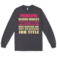 Smoke principal funniest isn't a jobtitle Long Sleeve Tee - artisFamous