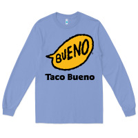 Resto Taco Bueno Long Sleeve Tee | Teevron