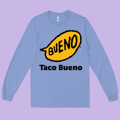 Resto Taco Bueno Long Sleeve Tee Designed By Artisfamous