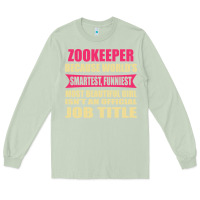 Matcha zookeeper funniest isn't a jobtitle Long Sleeve Tee - artisFamous