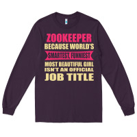 Plum zookeeper funniest isn't a jobtitle Long Sleeve Tee - artisFamous